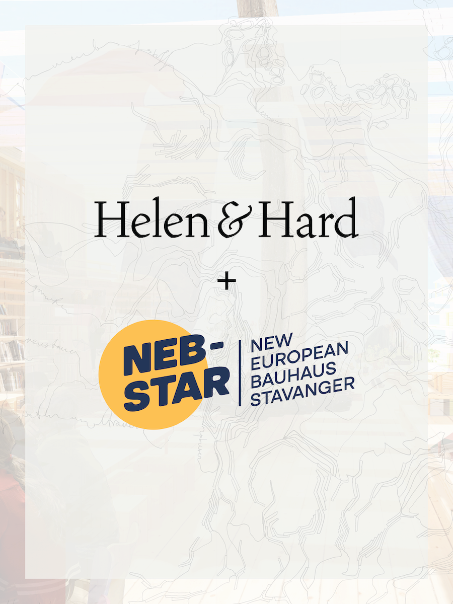 Helen & Hard in collaboration with NEB-STAR (New European Bauhaus)